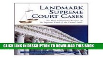 [PDF] Landmark Supreme Court Cases: The Most Influential Decisions of the Supreme Court of the
