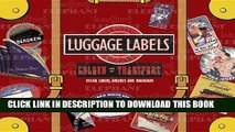 Collection Book Golden Age of Transport Luggage Labels: 20 Vintage Luggage Label Stickers (Travel