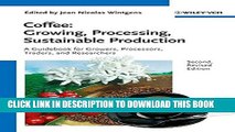New Book Coffee: Growing, Processing, Sustainable Production