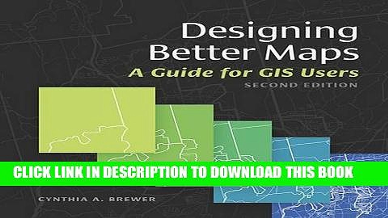 Collection Book Designing Better Maps: A Guide for GIS Users