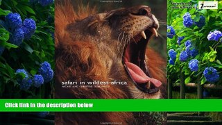 Big Deals  Safari in Wildest Africa  Best Seller Books Most Wanted