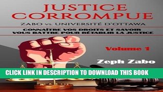 [PDF] Justice corrompue, Zabo vs. UniversitÃ© d Ottawa: ConnaÃ®tre vos droits et savoir vous