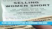 [PDF] Selling Women Short: The Landmark Battle for Workers  Rights at Wal-Mart Popular Online