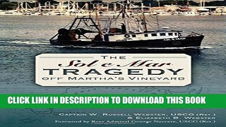 [PDF] The Sol e Mar Tragedy off Martha s Vineyard (Disaster) Popular Online