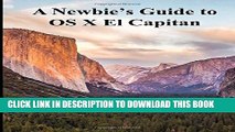 Collection Book A Newbies Guide to OS X El Capitan: Switching Seamlessly from Windows to Mac