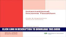 [PDF] INTERNATIONAL INCOME TAXATION: Code and RegulationsSelected Sections (20142015 Edition)