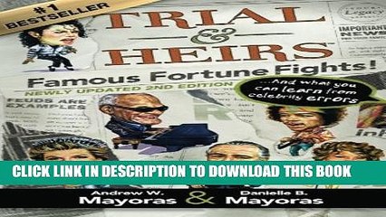 [PDF] Trial   Heirs:  Famous Fortune Fights!: ... And what you can learn from celebrity errors