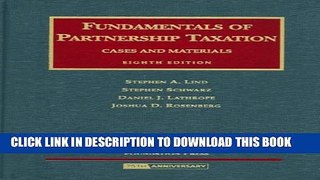 [PDF] Fundamentals of Partnership Taxation, Cases and Materials (University Casebook Series)