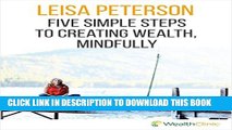 [PDF] 5 Simple Steps to Creating Wealth, Mindfully Popular Colection