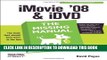 Collection Book iMovie  08   iDVD: The Missing Manual