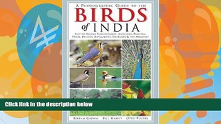 Big Deals  A Photographic Guide to the Birds of India: And the Indian Subcontinent, Including