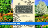 Big Deals  Backyard and Beyond: A Guide for Discovering the Outdoors  Best Seller Books Best Seller