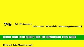 [PDF] A Primer: Islamic Wealth Management Full Colection