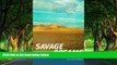 Must Have PDF  Savage Dreams: A Journey into the Landscape Wars of the American West  Best Seller