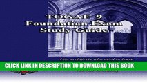 Collection Book TOGAF 9 Foundation Exam Study Guide: For busy architects who need to learn TOGAF 9