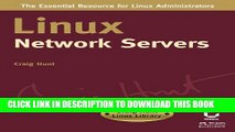New Book Linux Network Servers: Craig Hunt Linux Library