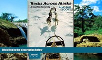 Big Deals  Tracks Across Alaska (Abacus Books)  Best Seller Books Most Wanted