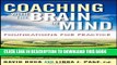 [PDF] Coaching with the Brain in Mind: Foundations for Practice Full Colection