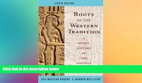 Big Deals  Roots of the Western Tradition: A Short History of the Western World  Best Seller Books
