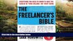 Big Deals  The Freelancer s Bible: Everything You Need to Know to Have the Career of Your