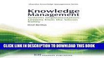 [PDF] Knowledge Management: Systems Implementation: Lessons from the Silicon Valley (Chandos