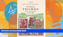 Big Deals  The Historic Thames: A Portrait of England s Greatest River  Best Seller Books Best