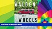 Big Deals  Walden on Wheels: On The Open Road from Debt to Freedom  Full Read Best Seller