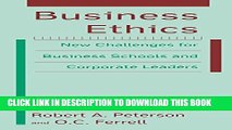 [PDF] Business Ethics: New Challenges for Business Schools and Corporate Leaders: New Challenges