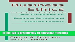 [PDF] Business Ethics: New Challenges for Business Schools and Corporate Leaders: New Challenges