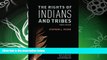 FAVORITE BOOK  The Rights of Indians and Tribes