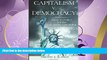 FULL ONLINE  Capitalism v. Democracy: Money in Politics and the Free Market Constitution