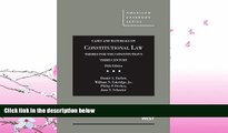 FAVORITE BOOK  Cases and Materials on Constitutional Law, Themes for the Constitution s Third