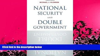 FAVORITE BOOK  National Security and Double Government