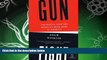 read here  Gunfight: The Battle Over the Right to Bear Arms in America