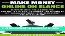 [PDF] Start a Business: Make Money Online on Elance - Everything You Need to Know to Start Earning