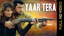 Yaar Tera HD Video Song Nimma Kakarwal 2016 Latest Punjabi Songs