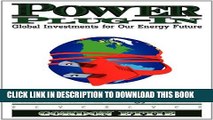 [PDF] Power Plug-In: Global Investments for Our Energy Future Full Online