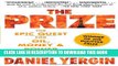 New Book The Prize: The Epic Quest for Oil, Money   Power