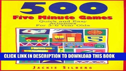 [PDF] 500 Five Minute Games: Quick and Easy Activities for 3-6 Year Olds Popular Colection