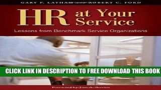 [PDF] HR at Your Service: Lessons from Benchmark Service Organizations Popular Colection