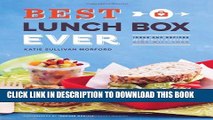[PDF] Best Lunch Box Ever: Ideas and Recipes for School Lunches Kids Will Love Full Colection