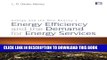 New Book Energy and the New Reality 1: Energy Efficiency and the Demand for Energy Services