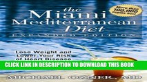 [PDF] The Miami Mediterranean Diet: Lose Weight and Lower Your Risk of Heart Disease Popular