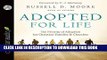 [PDF] Adopted for Life: The Priority of Adoption for Christian Families and Churches Popular Online