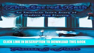 [PDF] The Sacred Bath: An American Teen s Story of Modern Day Slavery. Full Online