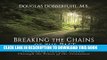 [PDF] Breaking the Chains of the Past: Overcoming Childhood Trauma through the Power of the