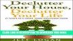 Collection Book Declutter Your House, Declutter Your Life: 21 Steps to a Tidier, More Organized Home