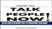 Collection Book How To Talk To People: NOW! Small Talk Communication Skills For Talking To People