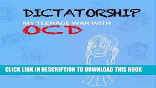 [PDF] Dictatorship : My Teenage War with OCD 2016 Full Online