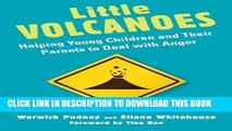 Collection Book Little Volcanoes: Helping Young Children and Their Parents to Deal with Anger